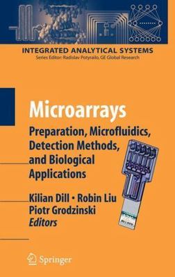 Microarrays: Preparation, Microfluidics, Detection Methods, and Biological Appl