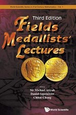 Fields Medallists' Lectures: 3rd Edition (World, Atiyah, Iagolnitzer, Chong-,