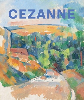 Paul Cezanne. Form and Color - The Major Exhibition Catalogue of the Fondation B