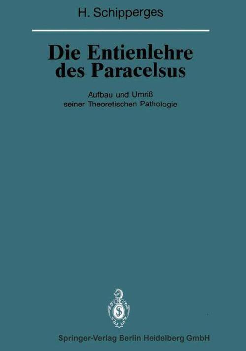 Thumbnail - Heinrich Schipperges | Die Entienlehre Des Paracelsus | Taschenbuch |