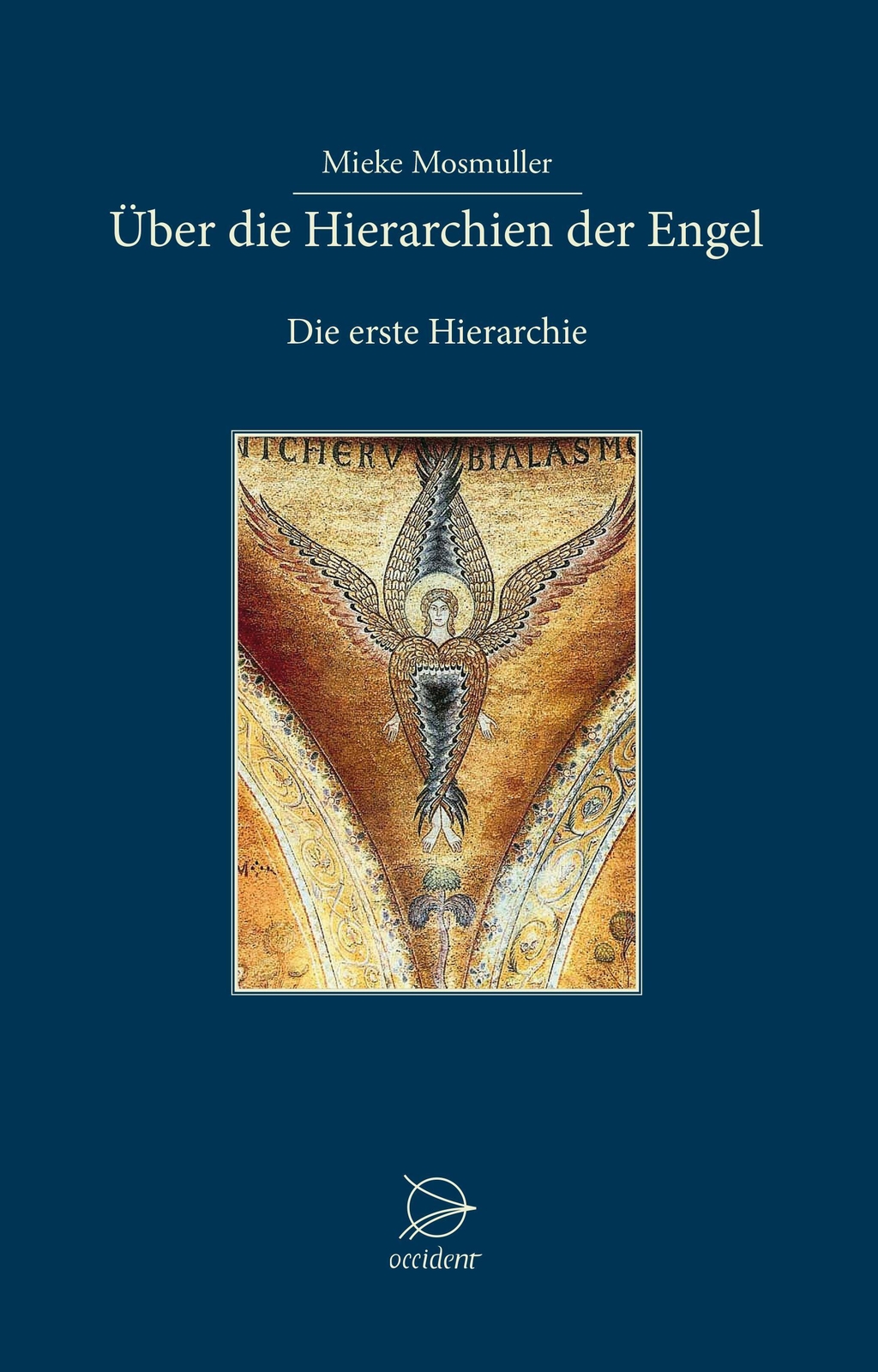 Thumbnail - Mieke Mosmuller | Über Die Hierarchien Der Engel | Buch | Deutsch