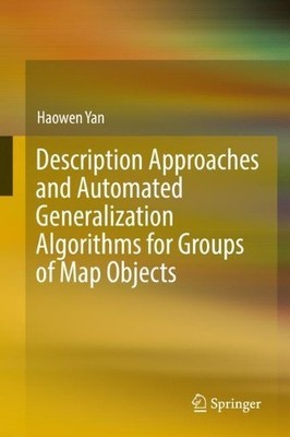 Description Approaches and Automated Generalization Algorithm... - 9789811336775