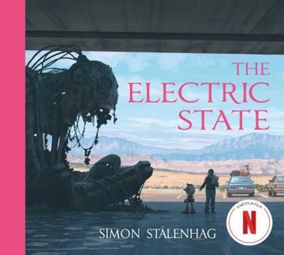 The Electric State Hardcover Simon Stålenhag