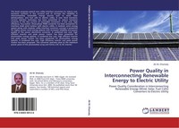 Power Quality In Interconnecting Renewable Energy To Electric Utility Ali M. Elt