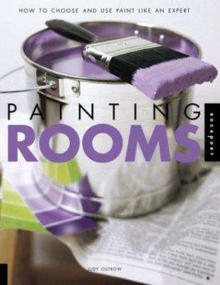 Painting Rooms: How to Choose and Use Paint Like a Pro