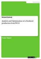 Roland Kalonji | Analysis And Optimization Of A Biodiesel Production From Wco
