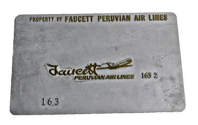 Rare Faucett Peruvian Air Lines Metal Ticket Validation Plate Travel