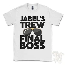 JABEL'S TREW FINAL BOSS T-SHIRT funny xmas gift rothbury northumberland england