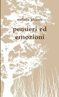 Pensieri Ed Emozioni Stefania Ghisoni Taschenbuch Kartoniert / Broschiert 2012