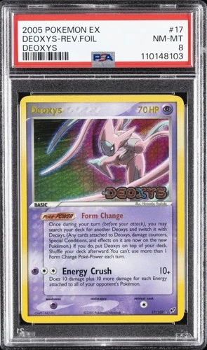 2005 POKEMON EX DEOXYS #17 DEOXYS-REVERSE FOIL PSA 8