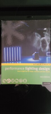 Performance lighting design how to light for the stage, concerts and live events