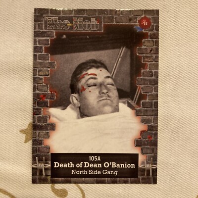 2023 Historic Autographs Mob2 SSP 105A Death Of Dean O Banion