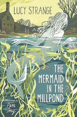 The Mermaid in the Millpond By Lucy Strange,Pam Smy - Image 3