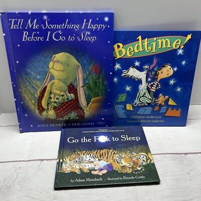 Tell Me Something Happy Before I Go to Sleep - Bedtime! - Go The F To Sleep Book