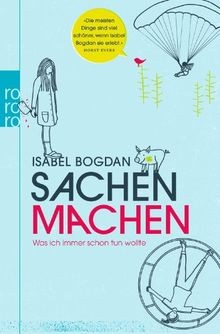 Sachen machen: Was ich immer schon tun wollte von Bogdan... | Buch | Zustand gut