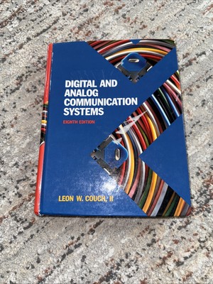 Digital and Analog Communication Systems by Leon Couch (2012, Hardcover)