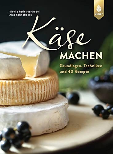 Sibylle Roth-Marwedel An Käse machen: Grundlagen, Techniken  (Copertina rigida)