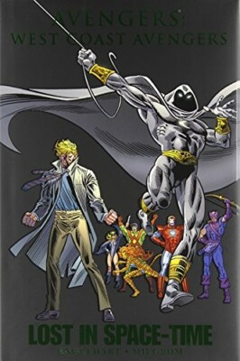 AVENGERS: WEST COAST AVENGERS: LOST IN SPACE AND TIME By Steve Englehart & Stan
