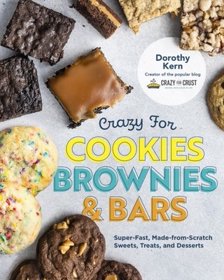 Crazy for Cookies Brownies and Bars by Dorothy Kern HARDBACK 9780760372814