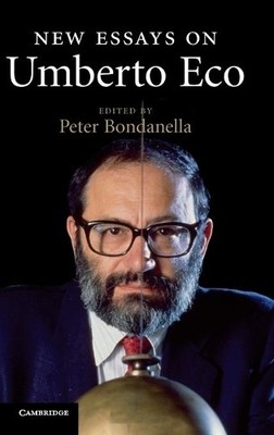 New Essays on Umberto Eco by Peter Bondanella - 9780521852098