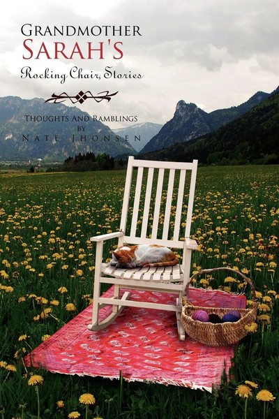 Grandmother Sarah's Rocking Chair, Stories Nate Jhonsen Taschenbuch Englisch-image