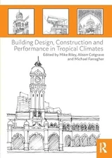 Building Design, Construction and Performance in Tropical Climates, , Used; Very