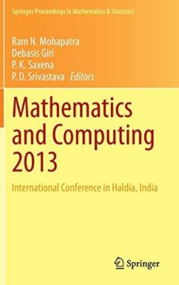 Mathematics and Computing 2013: International Conference in (New)