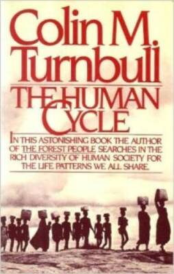 Human Cycle - Hardcover By Colin M. Turnbull - GOOD