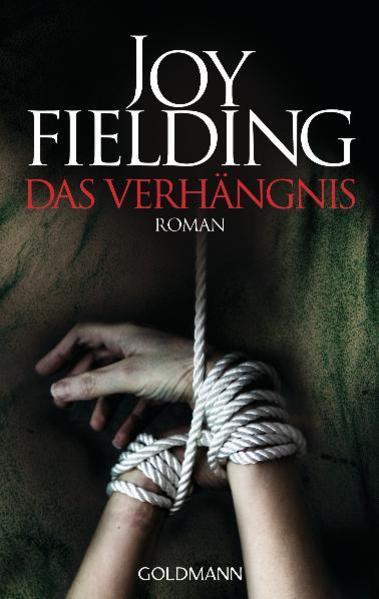 Thumbnail - Das Verhängnis | Joy Fielding | 2012 | Deutsch | The Wild Zone
