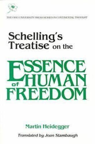 Schelling's Treatise On The Essence Of Human Freedom Martin Heidegger - Image 3