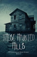 These Haunted Hills | Taschenbuch | Englisch (2020) | Kartoniert / Broschiert
