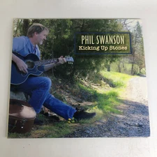 Kicking Up Stones by Phil Swanson (CD, 2017)