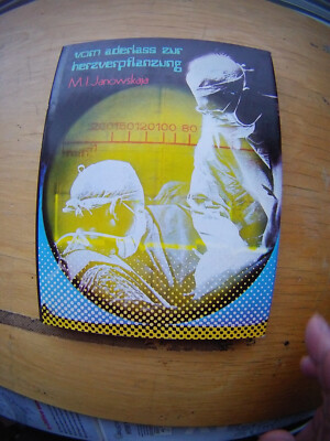 vom Aderlass zur Herzverpflanzung - Janowskaja - UdSSR Verlag MIR 1980 261S