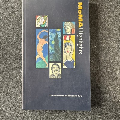 MoMA Highlights: 325 Works from The Museum of Modern Art