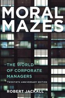 Moral Mazes | The World Of Corporate Managers | Robert Jackall | Taschenbuch