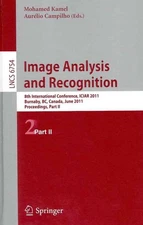 Image Analysis and Recognition: 8th International Conference, ICIAR 2011, Burnab