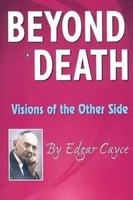 Edgar Cayce | Beyond Death: Visions Of The Other Side | Taschenbuch | Englisch