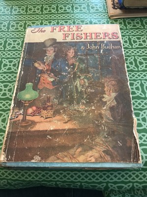 The Free Fishers John Buchan 1934 1st Edition Book Free Shipping 