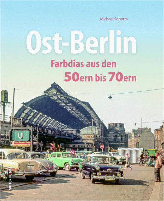 Thumbnail - Ost-berlin Michael Sobotta 9783963030666