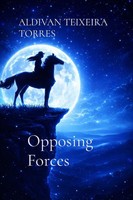 aldivan teixeira torres | Opposing Forces | Taschenbuch | Englisch (2021)