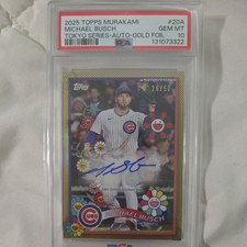 2025 AUTO-GOLD FOIL #20A MICHAEL BUSCH /50 PSA 10