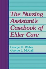 George Mccall George H.  The Nursing Assistan...
