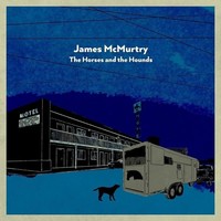 Audio Cd - James Mcmurtry - The Horsesand And The Hounds - New West Records -D-