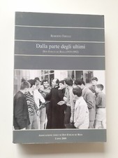 Dalla parte degli ultimi(don Emilio De Roja-Roberto Tirelli-Udine 2000