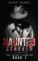 Wyatt Hamby | The Haunted Streets | Taschenbuch | Englisch (2017)