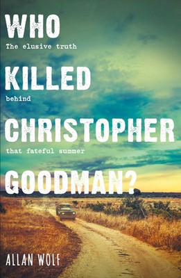 Who Killed Christopher Goodman? | Based on a True Crime | Allan Wolf | Englisch