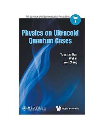 Physics on Ultracold Quantum Gases, Wei Yi, Wei Zhang, Yongjian Han