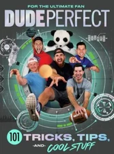 Dude Perfect 101 Tricks, Tips, and Cool Stu- hardcover, Dude Perfect, 1400217075