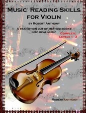 Music Reading Skills for Violin Complete Levels 1 - 3, Anthony 9781517230593-,