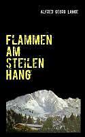 Thumbnail - Flammen Am Steilen Hang | Buch | 9783848231829